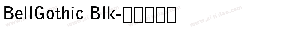BellGothic Blk字体转换